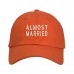 ALMOST MARRIED Dad Hat Low Profile Newly Wed Baseball Cap Many Colors Available  eb-55319683