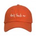 DON'T HASSLE ME Dad Hat Embroidered Cursive Baseball Cap Hats  Many Styles  eb-71455181